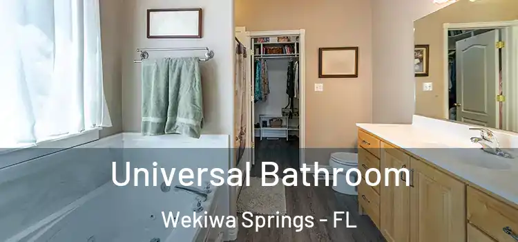 Universal Bathroom Wekiwa Springs - FL
